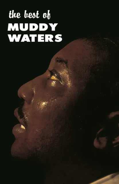 Album artwork for The Best Of Muddy Waters by Muddy Waters