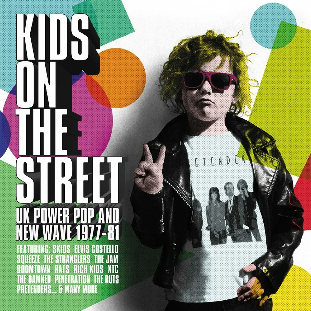 Album artwork for Kids On The Street – UK Power Pop and New Wave 1977-1981 by Various