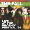 Album artwork for Live at Phoenix Festival 1995 by The Fall