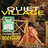Album artwork for Quiet Village by Martin Denny