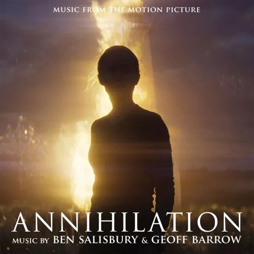Album artwork for Annihilation: Music From The Motion Picture by Ben Salisbury and Geoff Barrow