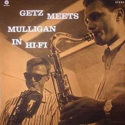 Album artwork for Getz Meets Mulligan In HiFi by Stan Getz