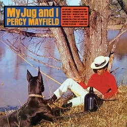 Album artwork for My Jug And I by Percy Mayfield