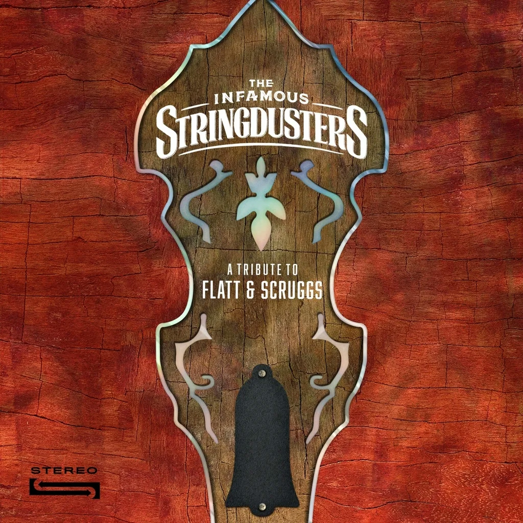 Album artwork for A Tribute To Flatt & Scruggs by The Infamous Stringdusters