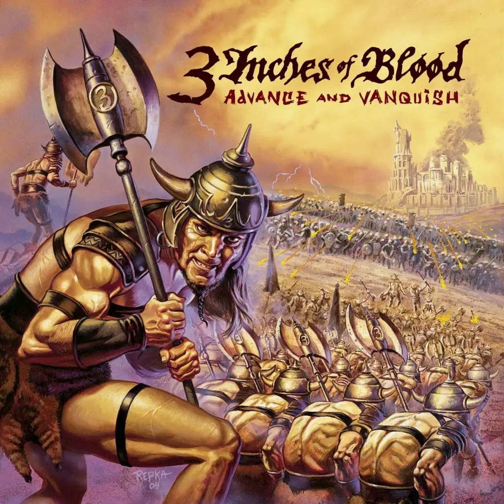 Album artwork for Advance and Vanquish by 3 Inches Of Blood