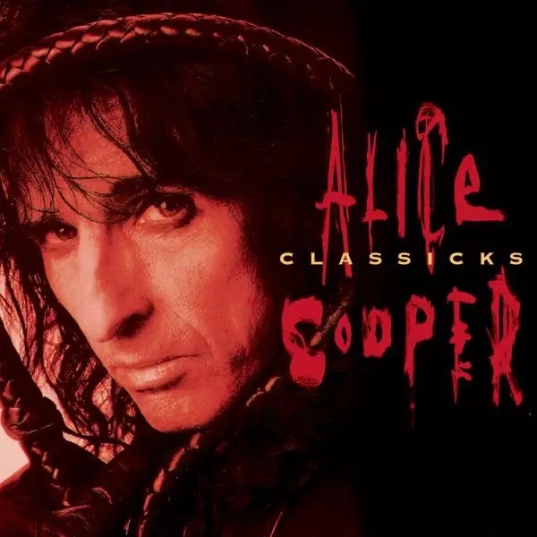 Album artwork for Classicks by Alice Cooper