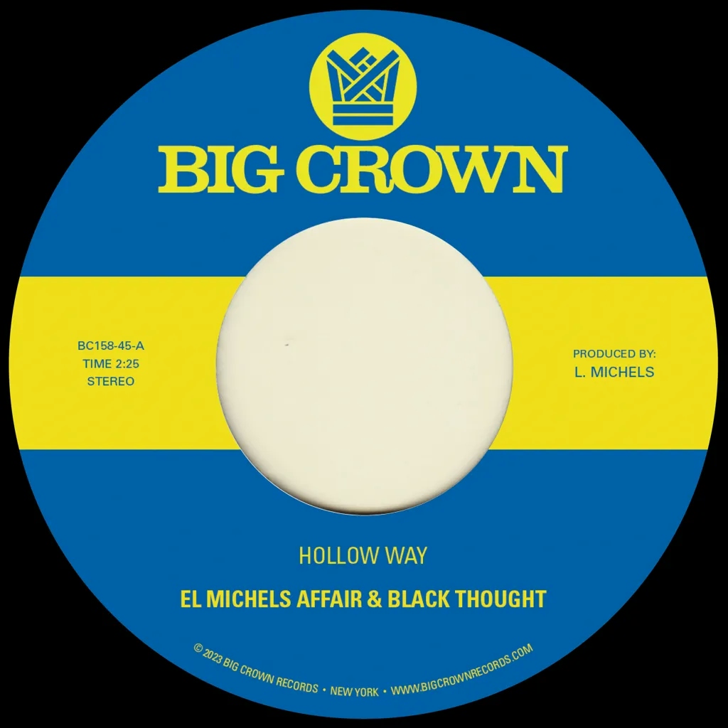 Album artwork for Hollow Way b/w I'm Still Somehow by El Michels Affair, Black Thought