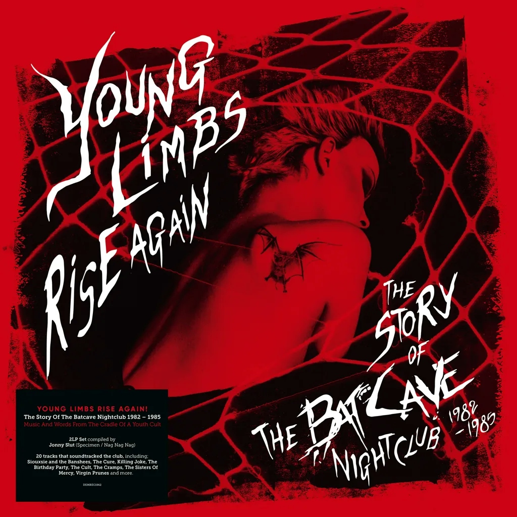 Album artwork for Young Limbs Rise Again – The Story of the Batcave Nightclub 1982 – 1985  by Various