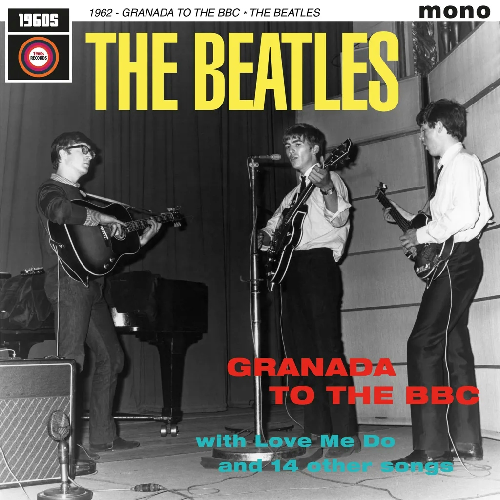 Album artwork for 1962: Granada To The BBC by The Beatles