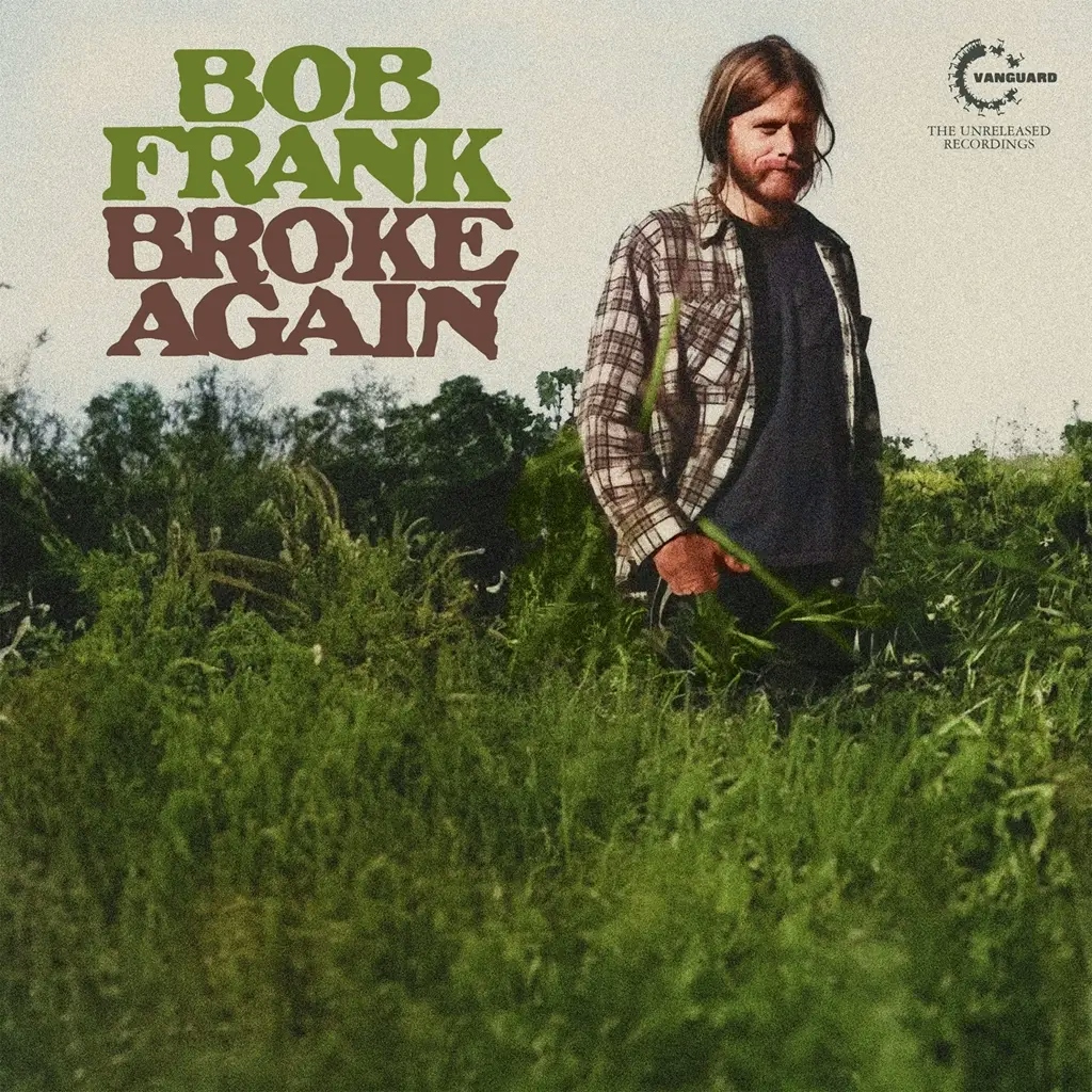 Album artwork for Broke Again - The Lost Recordings - RSD 2024 by Bob Frank
