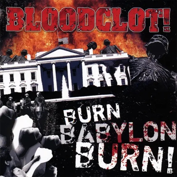 Album artwork for Burn Babylon Burn by Bloodclot