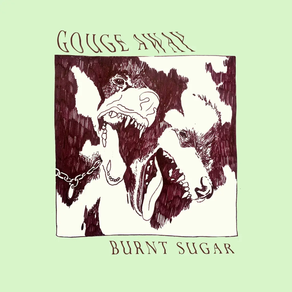 Album artwork for Burnt Sugar by Gouge Away
