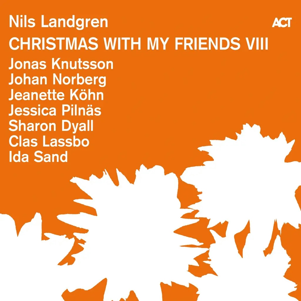 Album artwork for Christmas With My Friends VIII by Nils Landgren