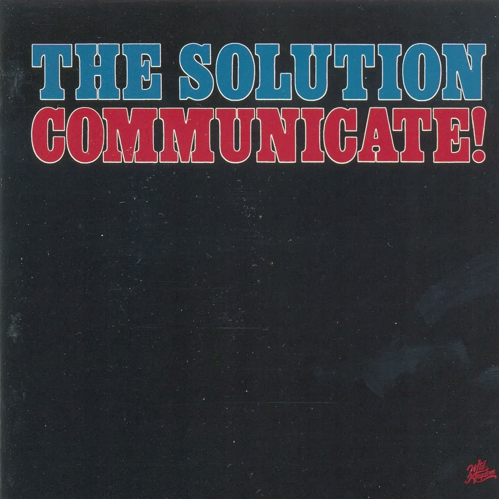 Album artwork for Communicate! by The Solution