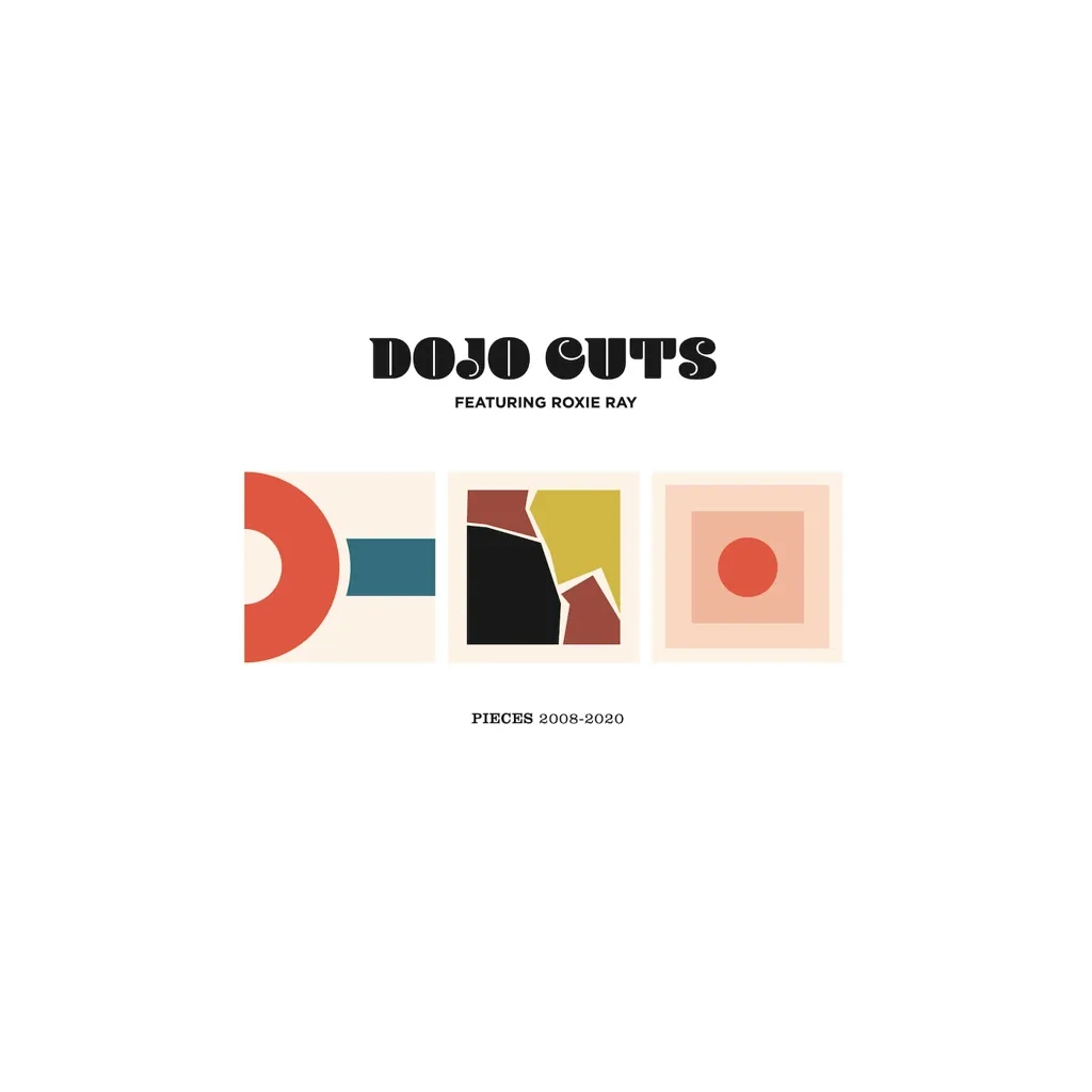 Album artwork for Pieces (Best of Dojo Cuts) by Dojo Cuts 