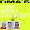 Album artwork for How Many Dreams? by DMA's