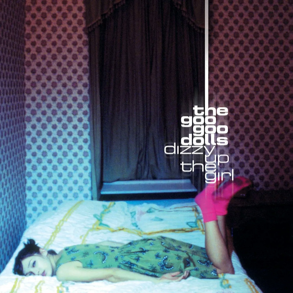 Album artwork for Dizzy Up The Girl by The Goo Goo Dolls