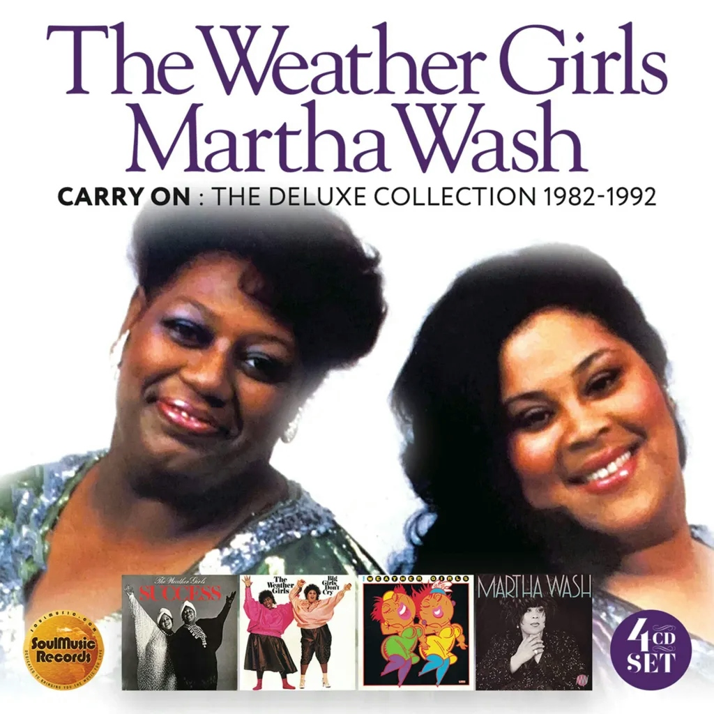 Album artwork for Carry On: The Deluxe Edition 1982-1992 by The Weather Girls and Martha Wash