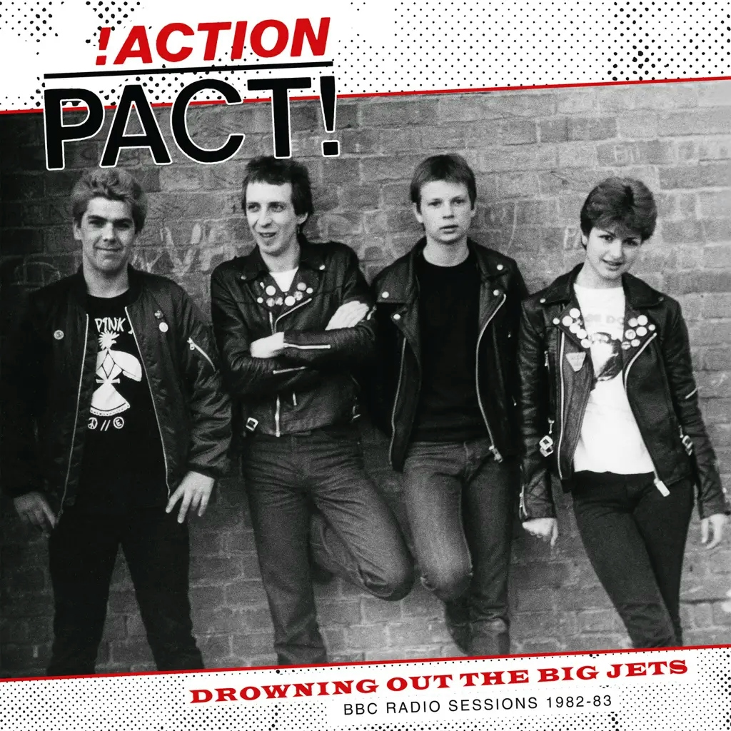 Album artwork for Drowning Out The Big Jets - BBC Radio Sessions 1982-83 by Action Pact