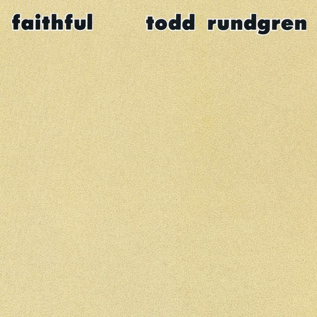 Album artwork for Faithful by Todd Rundgren