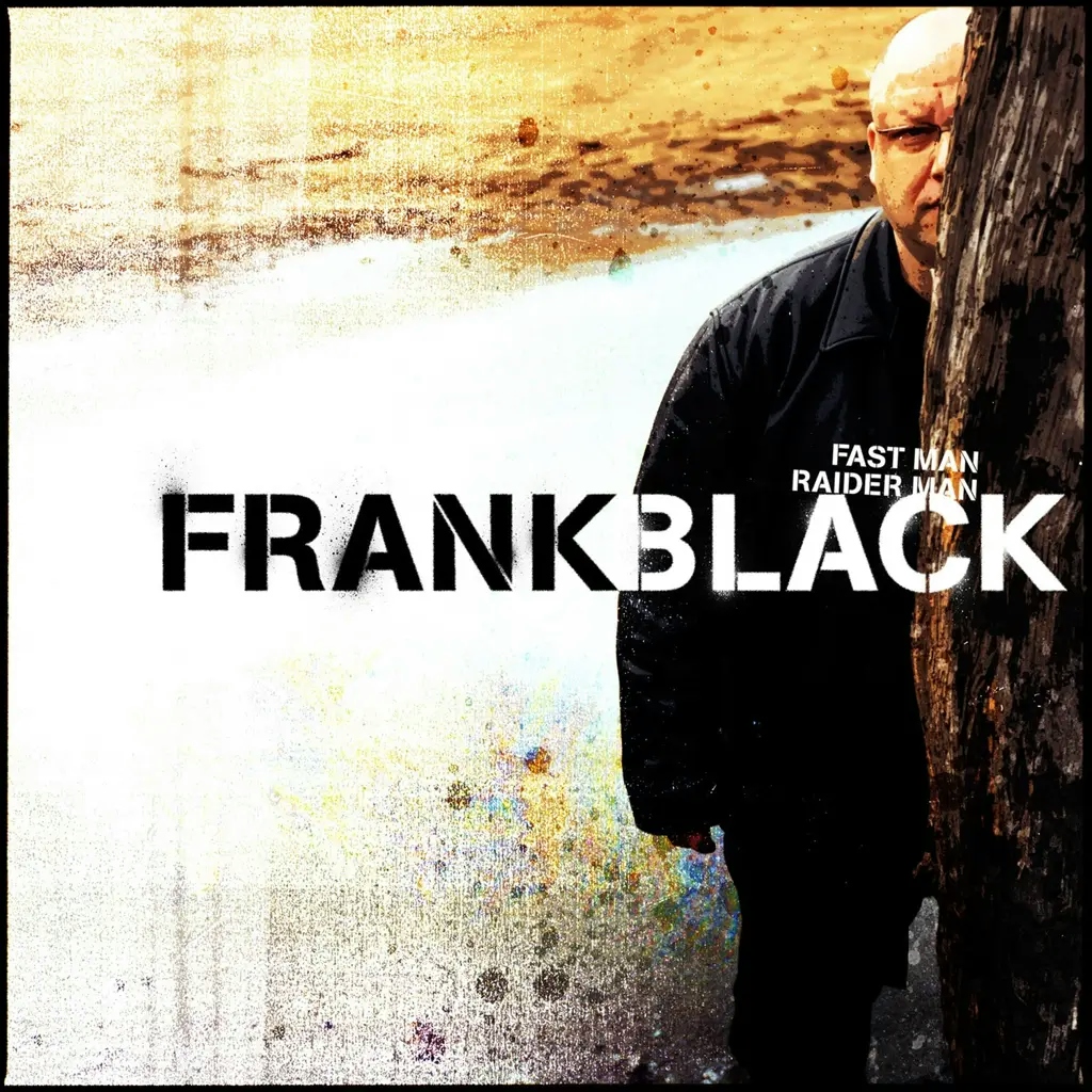 Album artwork for Fast Man Raider Man by Frank Black