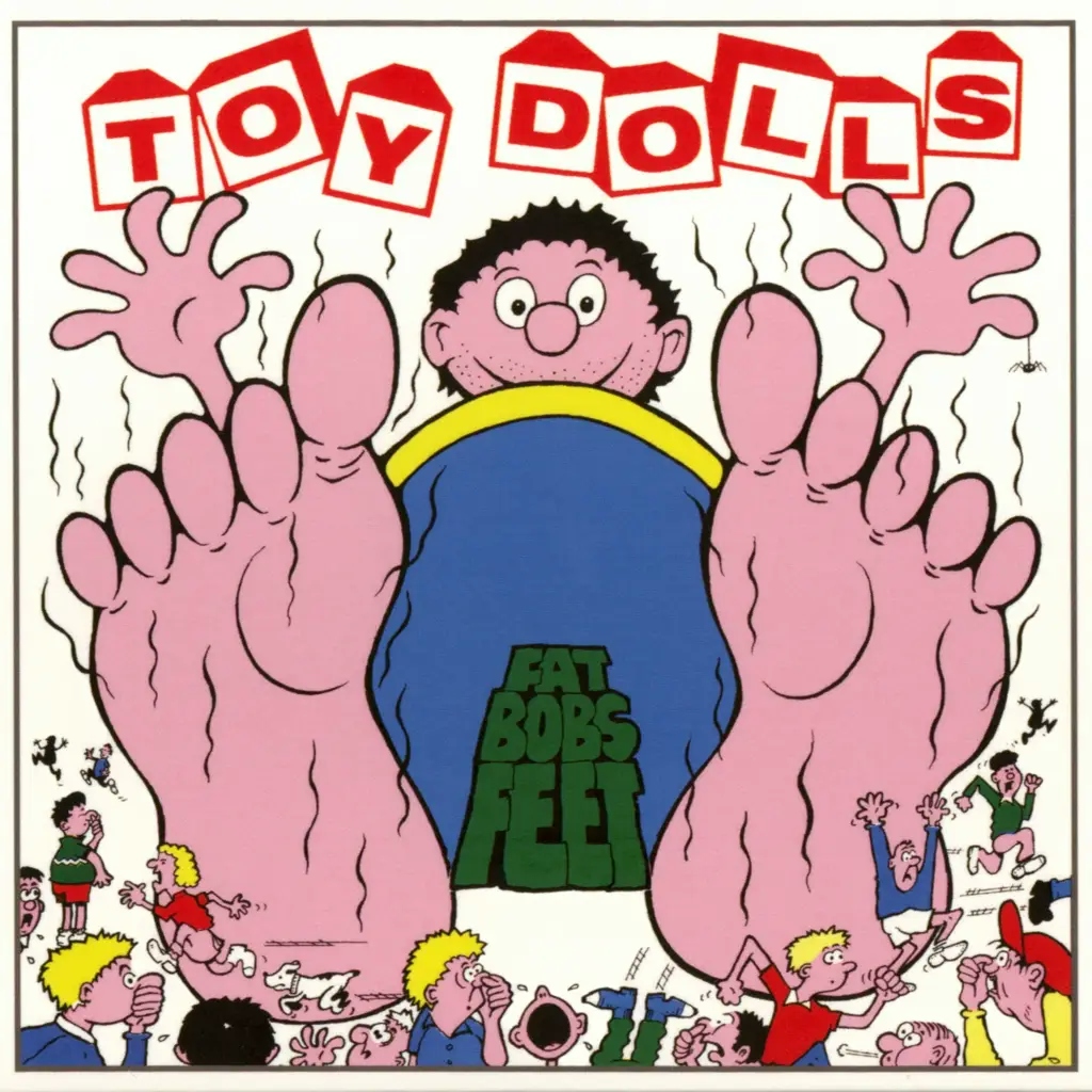 Album artwork for Fat Bobs Feet by Toy Dolls