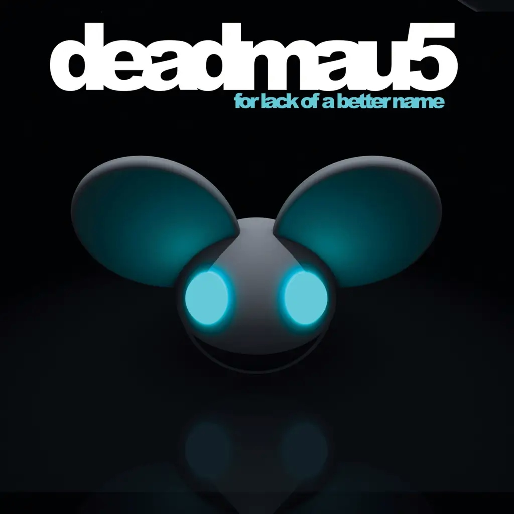 Album artwork for for lack of a better name by Deadmau5