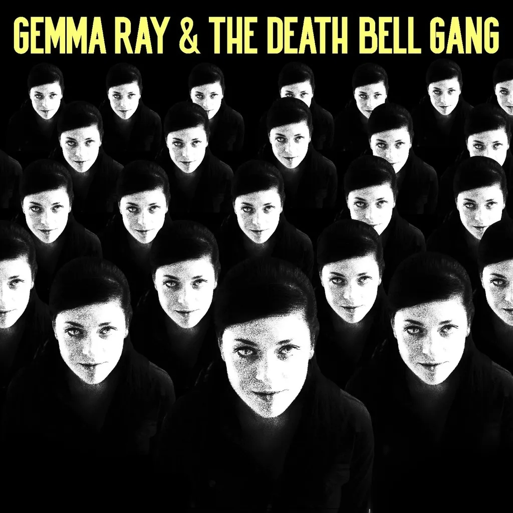 Album artwork for Gemma Ray and The Death Bell Gang by Gemma Ray