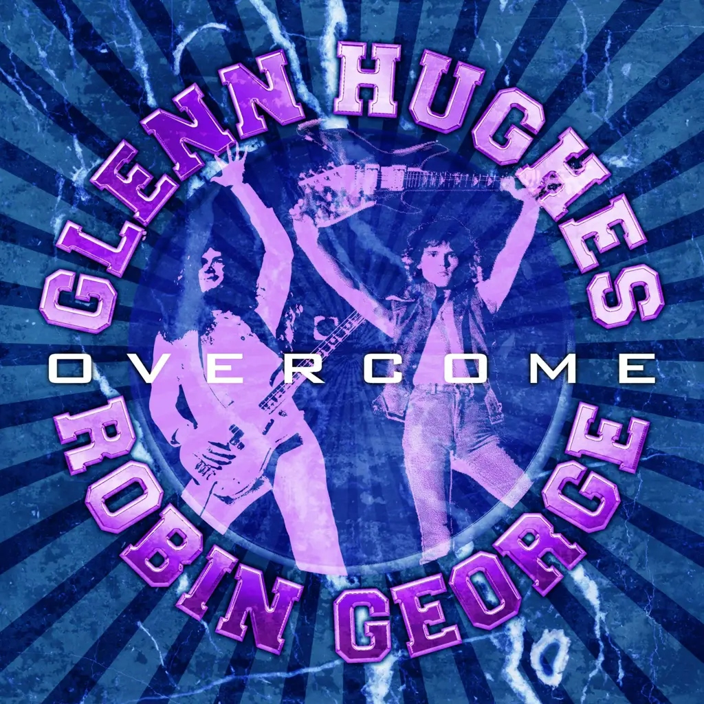 Album artwork for Overcome by Glenn Hughes, Robin George