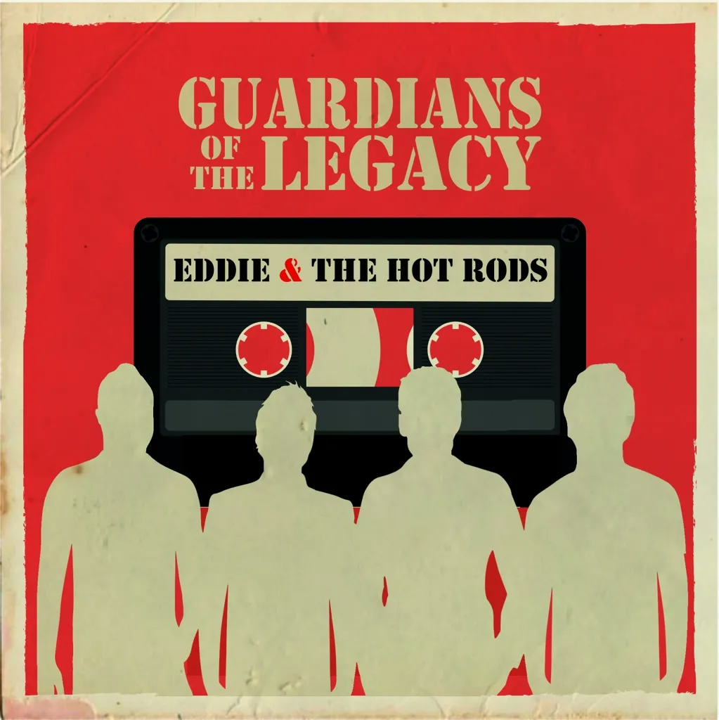 Album artwork for Guardians of the Legacy by Eddie and The Hot Rods