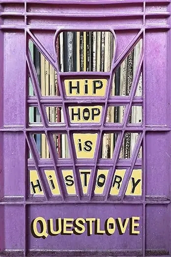 Album artwork for Hip-Hop Is History by Questlove