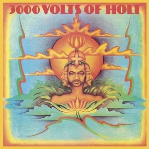 Album artwork for 3000 Volts of Holt by John Holt