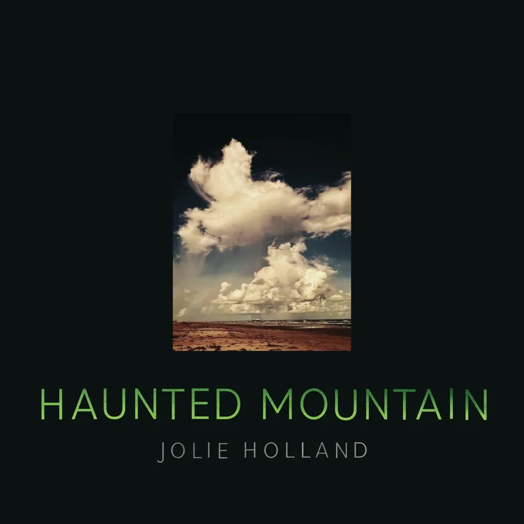 Album artwork for Haunted Mountain by Jolie Holland