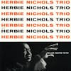 Album artwork for Herbie Nichols Trio (Blue Note Tone Poet Series) by Herbie Nichols