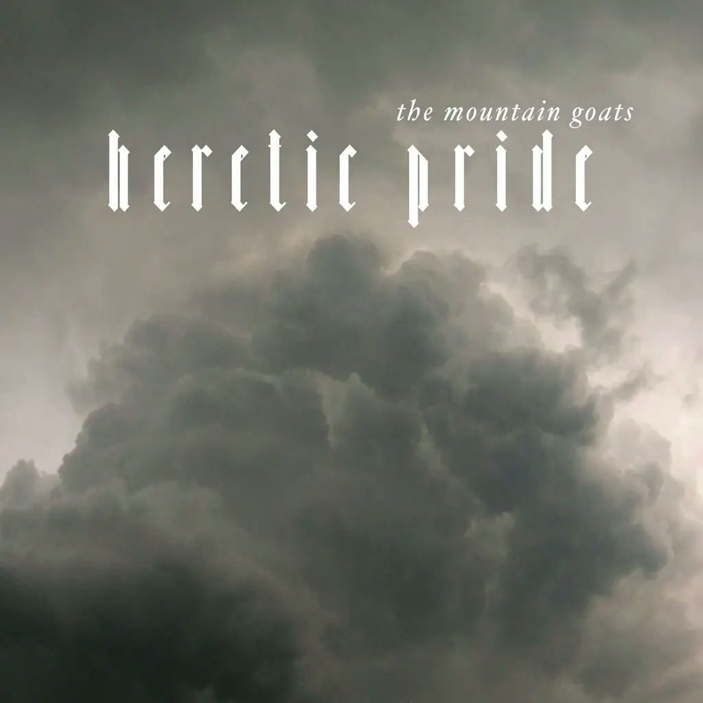 Album artwork for Heretic Pride by The Mountain Goats