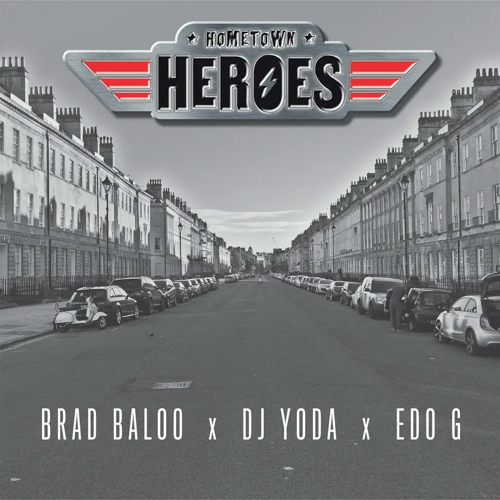 Album artwork for Hometown Heroes     by Hometown Heroes (Brad Baloo X DJ Yoda X Edo G)
