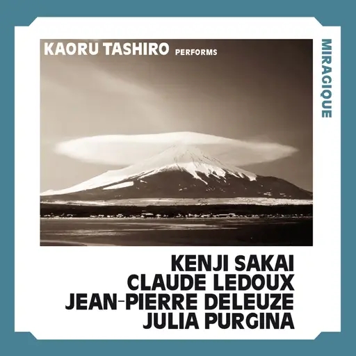 Album artwork for Miragique by Kenji Sakai, Claude Ledoux, Jean-Pierre Deleuze, Julia Purgina
