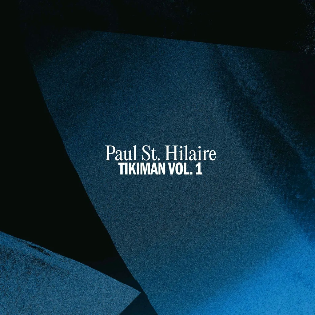 Album artwork for Tikiman Vol 1 by Paul St Hilaire