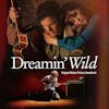 Album artwork for Dreamin’ Wild Original Motion Picture Soundtrack by Various