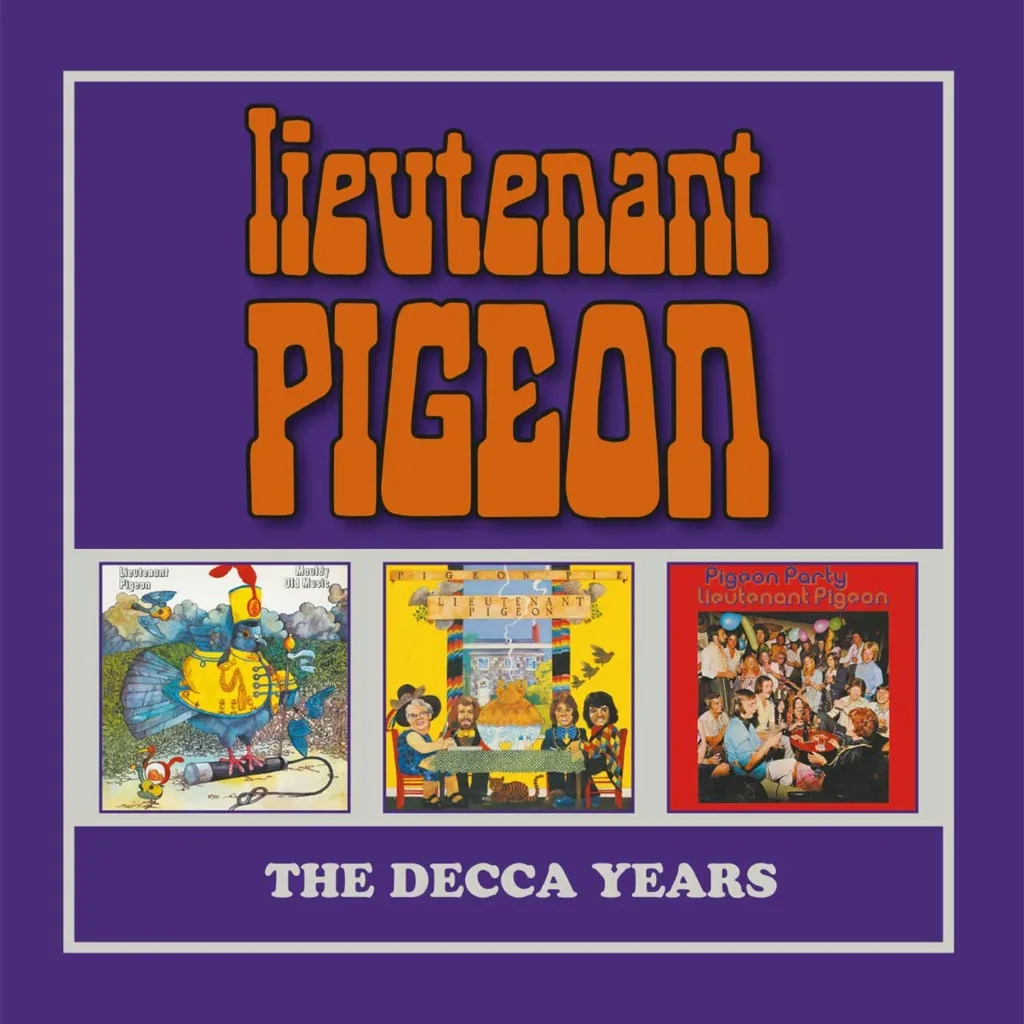 Album artwork for The Decca Years by Lieutenant Pigeon