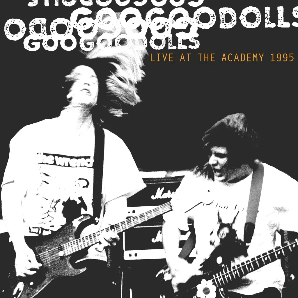 Album artwork for Live at The Academy, New York City, 1995 by The Goo Goo Dolls