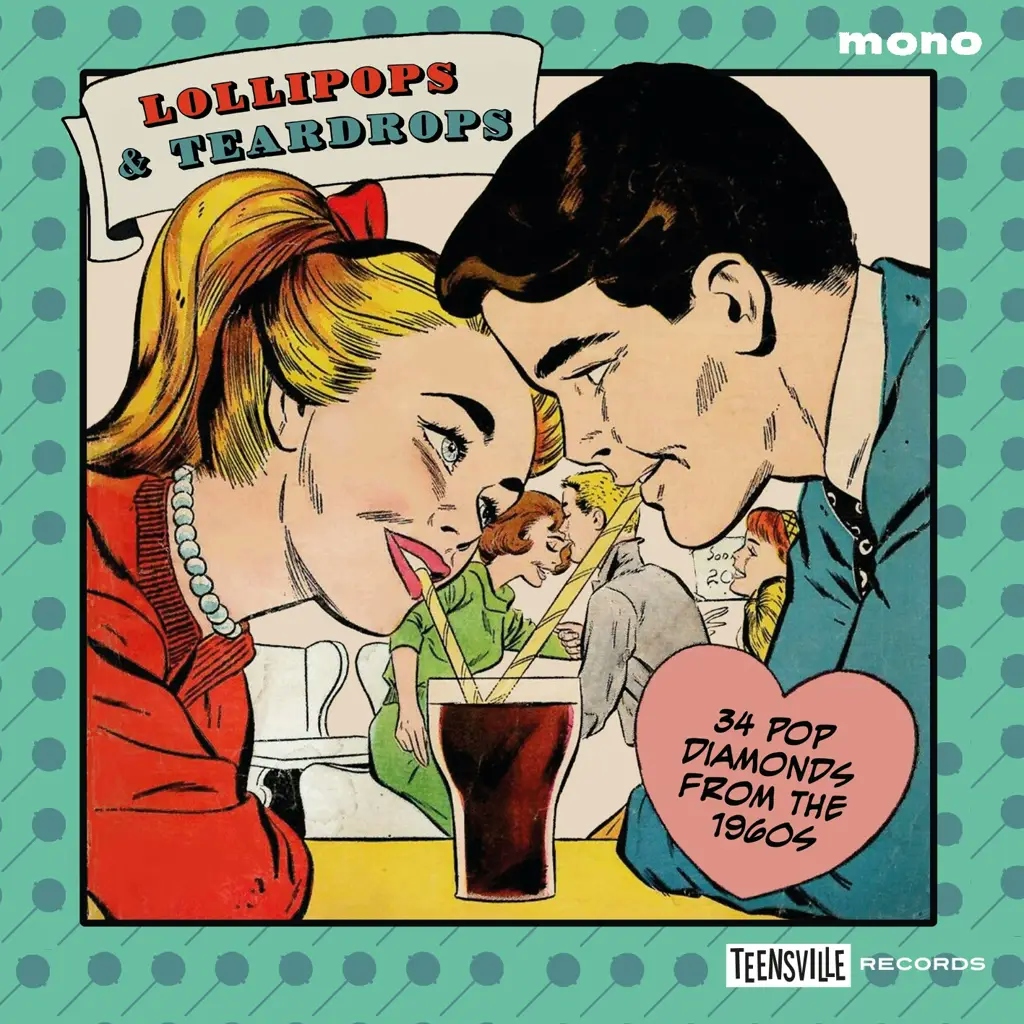 Album artwork for Lollipops and Teardrops (34 Pop Diamonds From The 1960s) by Various