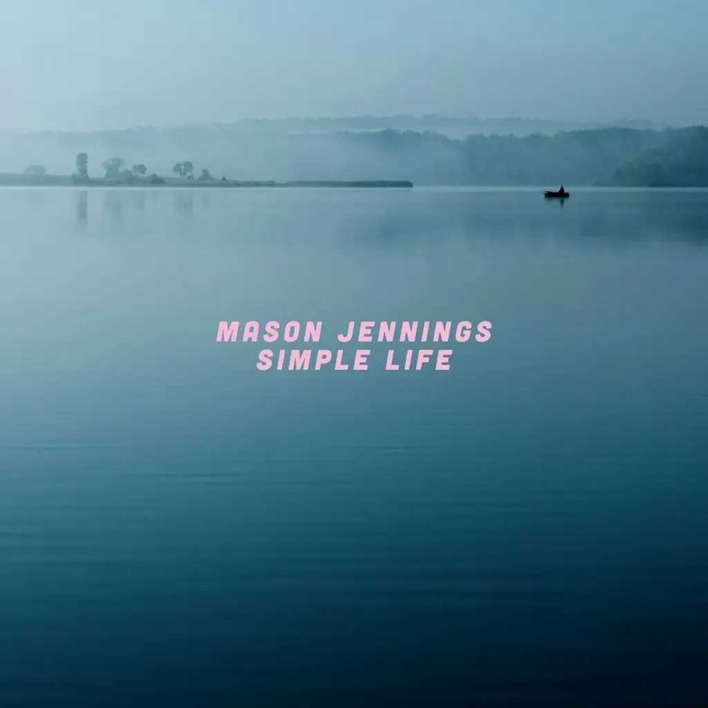 Album artwork for Simple Life by Mason Jennings