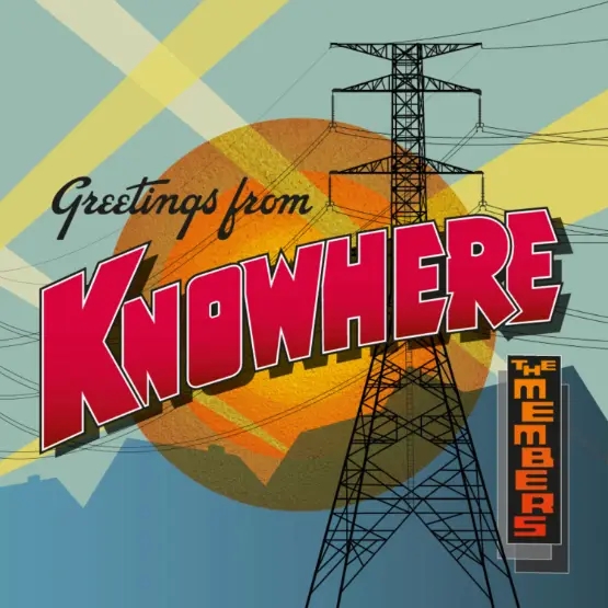 Album artwork for Greetings From Knowhere - RSD 2024 by The Members