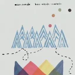 Album artwork for Bem-Vinda Vontade (Limited Anniversary Edition) by Mice Parade