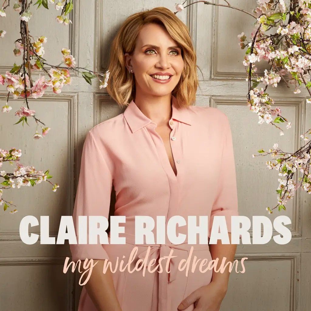 Album artwork for My Wildest Dreams by Claire Richards