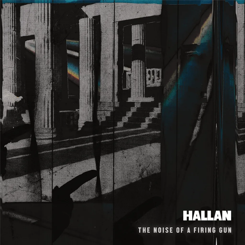 Album artwork for The Noise of a Firing Gun by Hallan