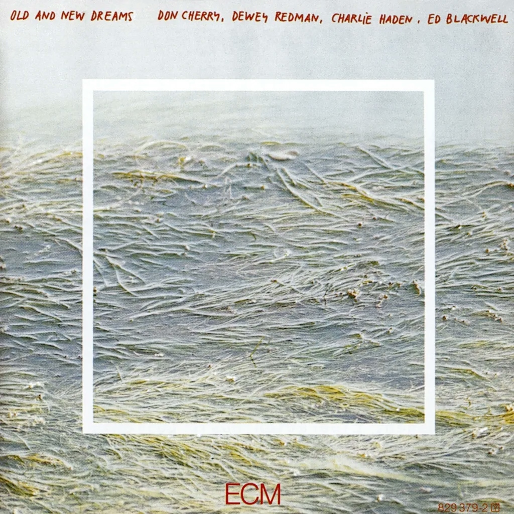 Album artwork for Old and New Dreams by Don Cherry, Dewey Redman, Charlie Haden, Ed Blackwell
