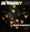 Album artwork for Dub from the Heart Part 3 by Jah Warrior 