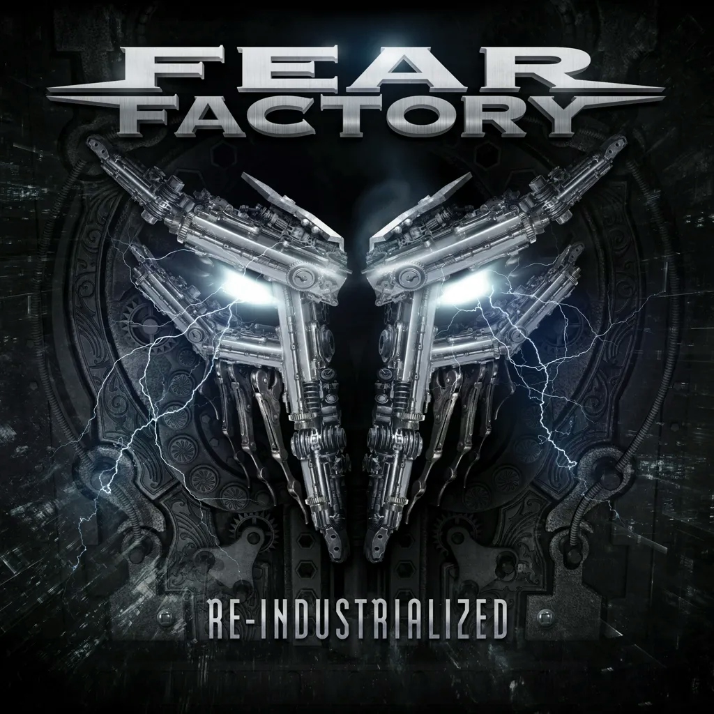 Album artwork for Re-Industrialized by Fear Factory